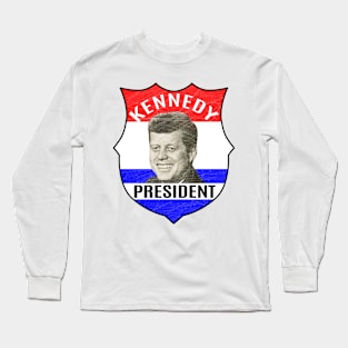 President John F. Kennedy Campaign Badge Vintage JFK Long Sleeve T-Shirt